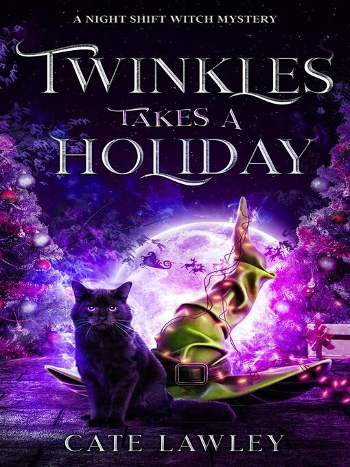 Title details for Twinkles Takes a Holiday by Cate Lawley - Available